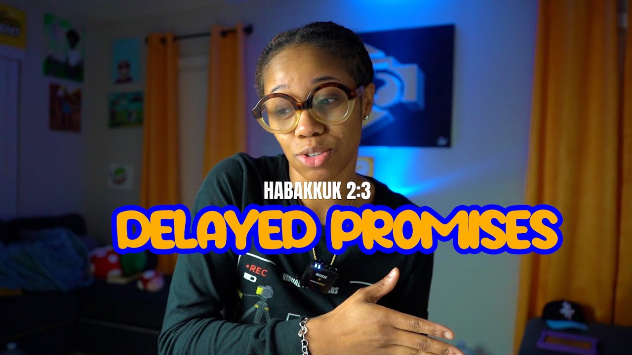 Delayed Promises | HOLD ON ITS COMING!
