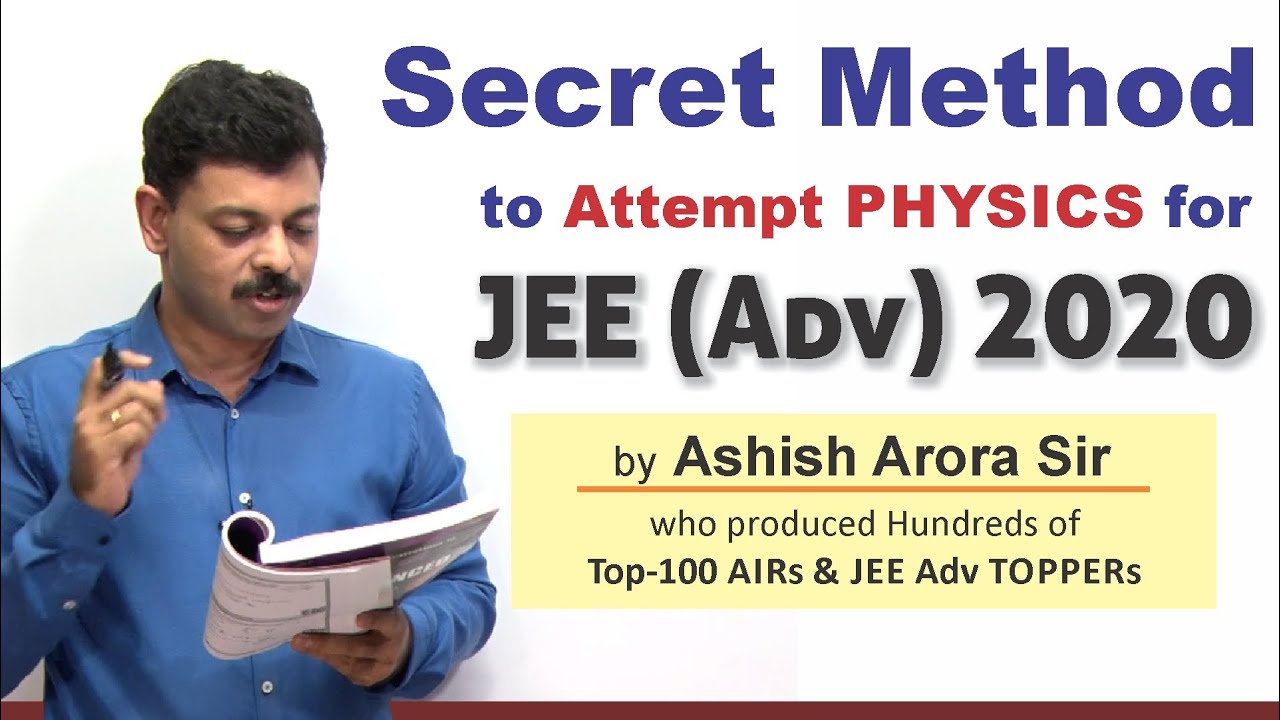 JEE Advanced 2020 Physics : Secret Method to Attempt Paper & Best Books