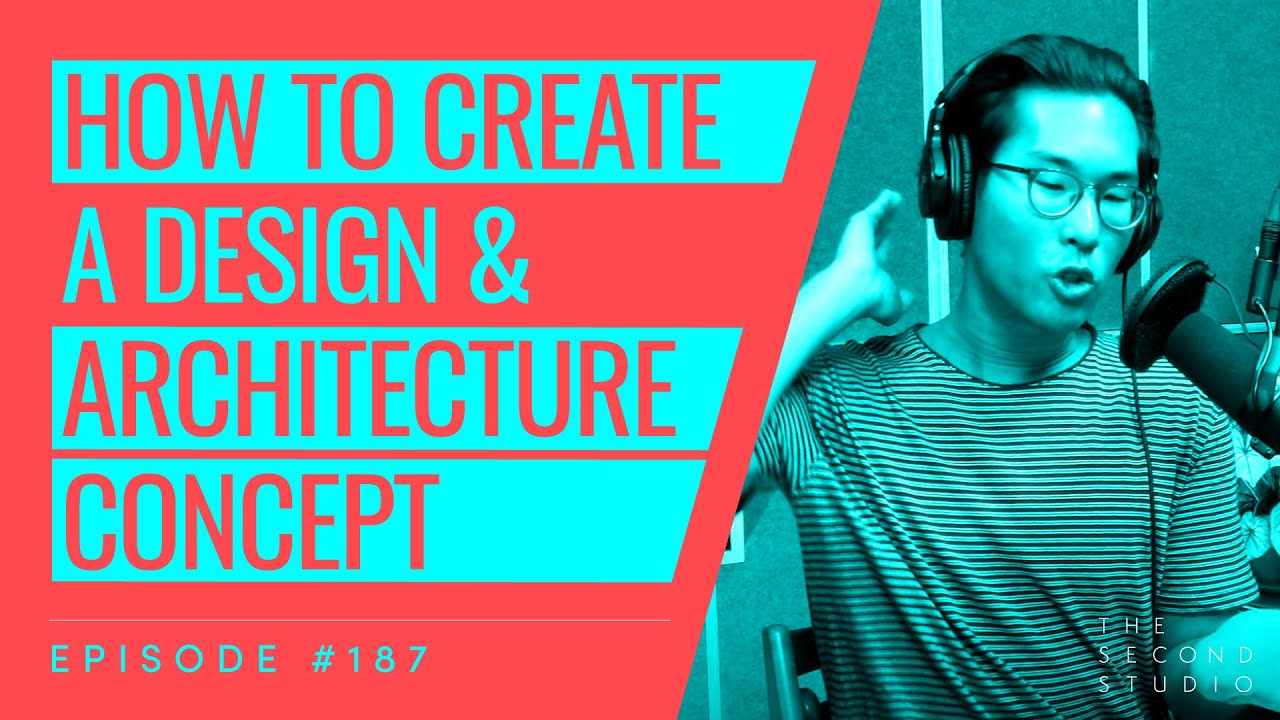 #187 - How to Develop a Design and Architecture Concept for a Project