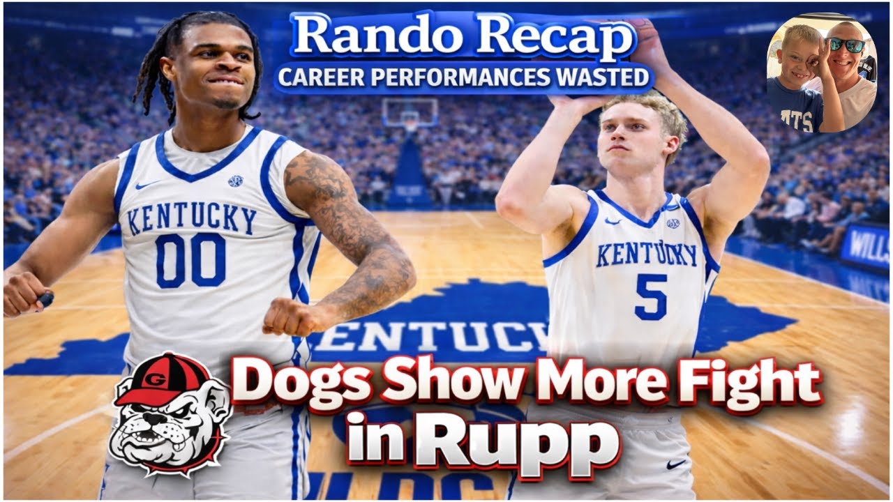 AllUKBall Rando Recap 2.17.26 - Dogs Show Fight in Rupp | 'Cats waste career performances