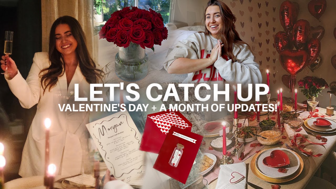 LET’S CATCH UP 💌 valentine's day, bday recap, guest room prep, + a month of updates | morgan yates