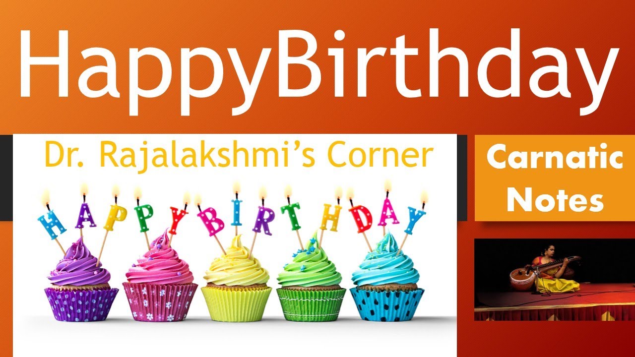 How To Play Happy Birthday Song with Name | Veena Tutorial | Carnatic Notes | Dr.Rajalakshmi