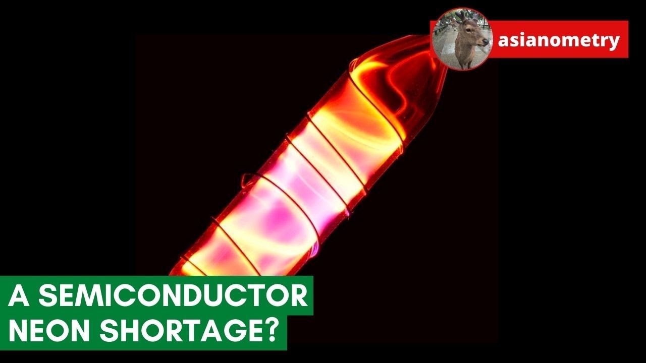 The Semiconductor Neon Shortage