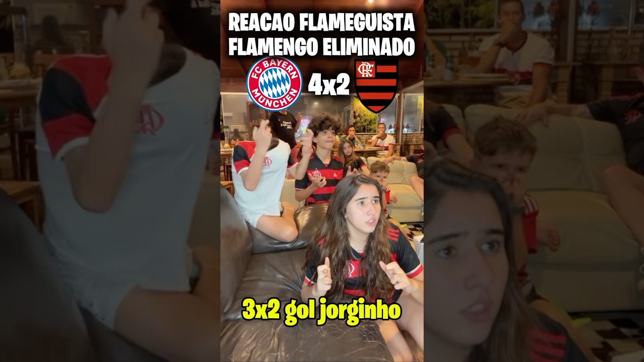 FLAMENGO ELIMINADO😭😭😭FLAMENGO X BAYERN REA&Ccedil;&Atilde;O!