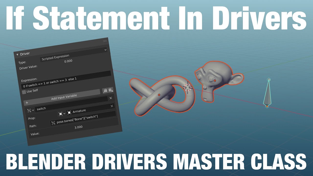If Statement In A Driver | Blender Drivers Master Class