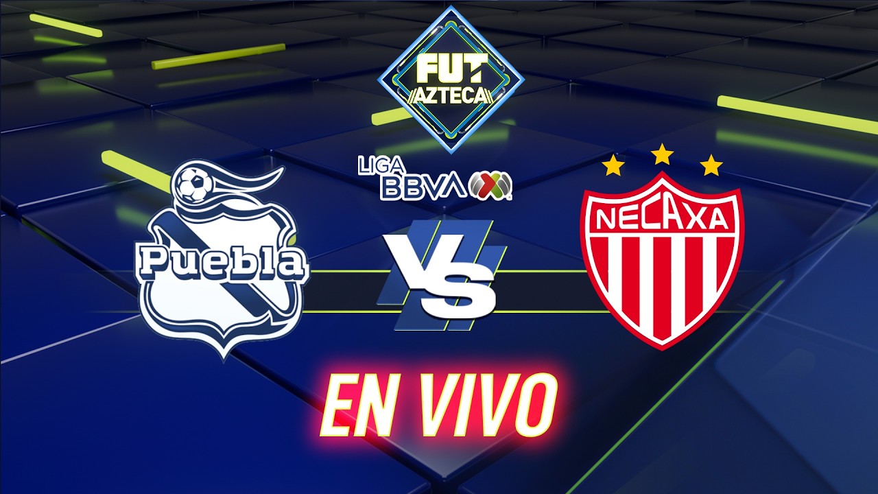 🔴 EN VIVO: Puebla vs Necaxa: partido completo | Jornada 11 del Clausura 2026