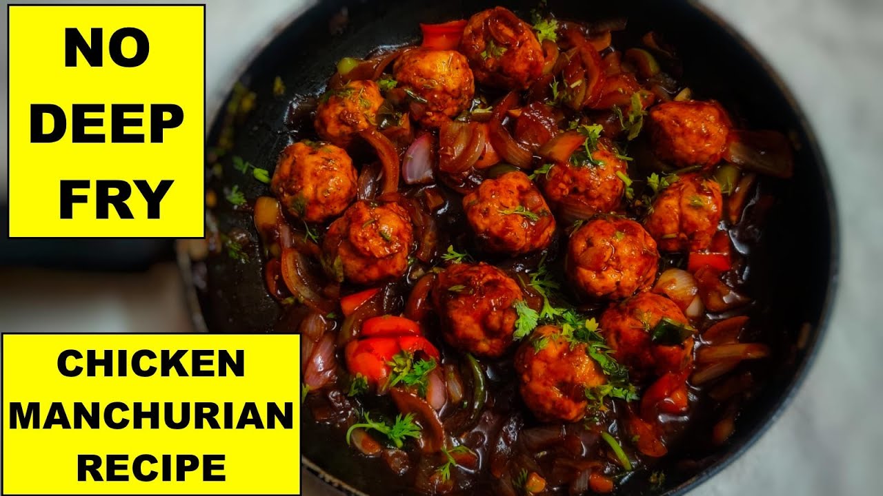 CHICKEN MANCHURIAN RECIPE | NO DEEP FRY | HOW TO MAKE CHICKEN MANCHURIAN WITHOUT DEEP FRYING