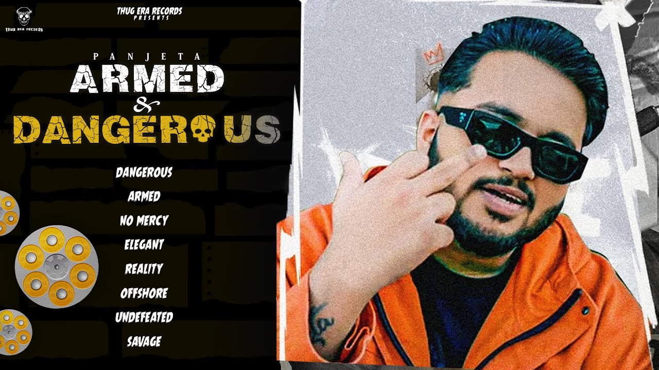 Armed & Dangerous (Jukebox) Panjeta | Deep Jandu | J Hind | Irshad Khan | Vishu Puthi | Malikk