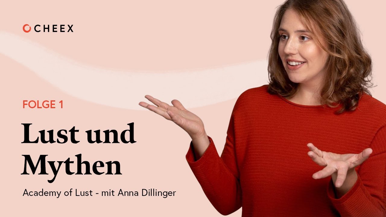 Was ist sexuelle Lust? ACADEMY OF LUST 1/5 #cheex