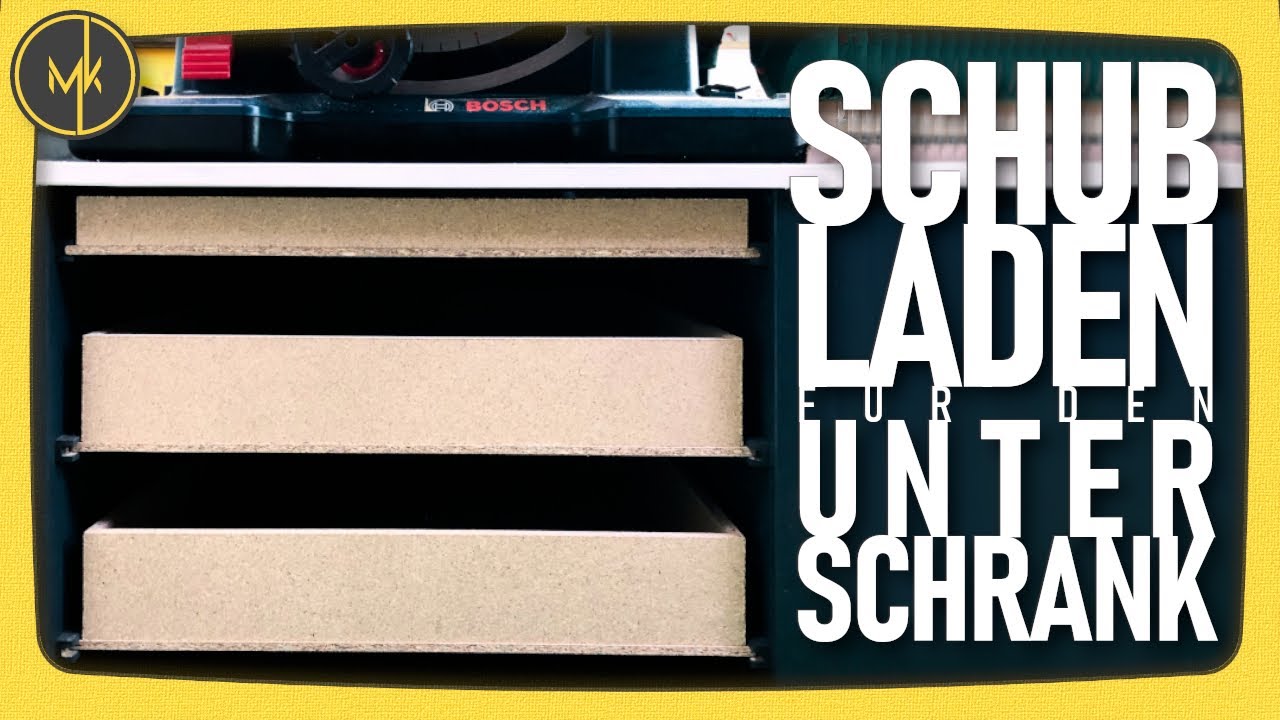 Schubladen für den Unterschrank - Ohne Auszüge - Teil 1