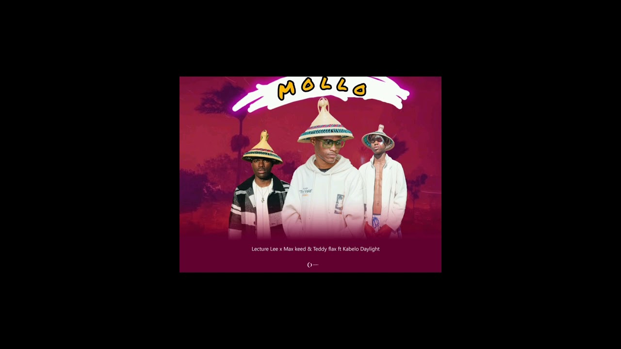 Lecture Lee x max keed x Teddy flax ft kabelo Daylight _mollo_(official audio)24