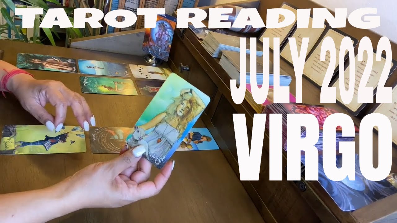 Virgo July 2022 Tarot Reading