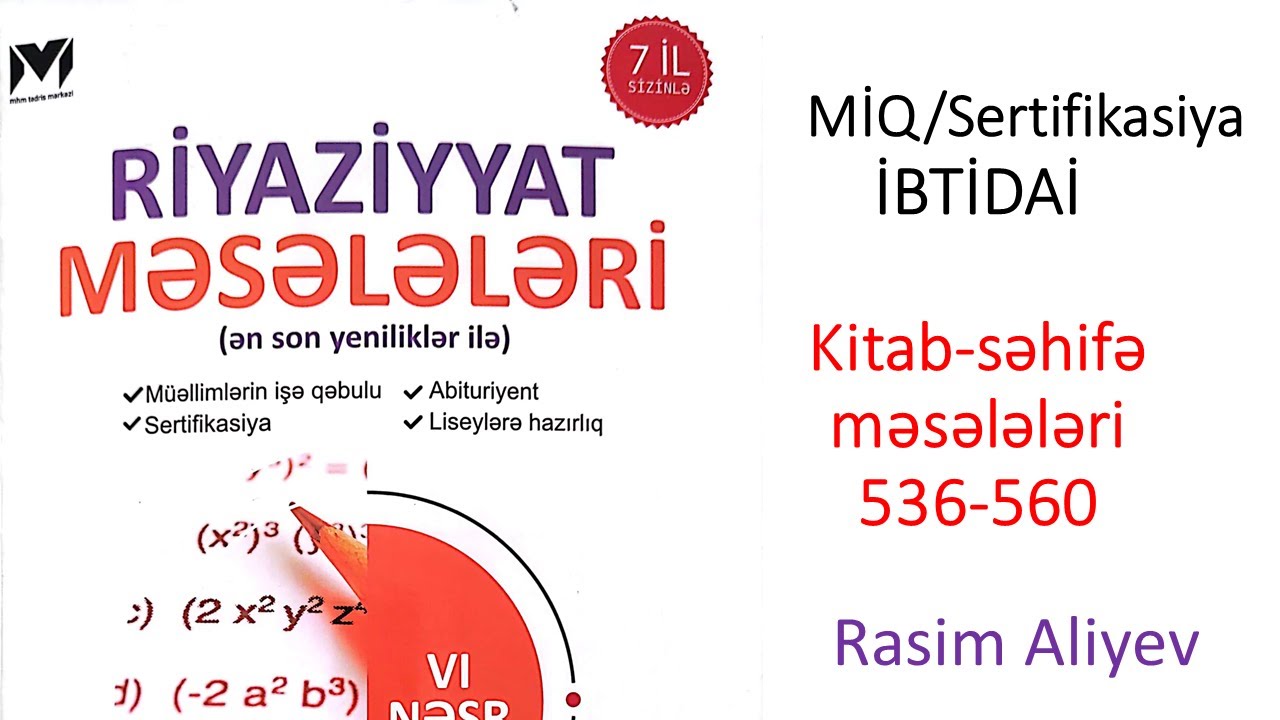 Kitab-səhifə məsələləri 536-560 MHM kitabı / MİQ-Sertifikasiya İBTİDAİ /Rasim Aliyev