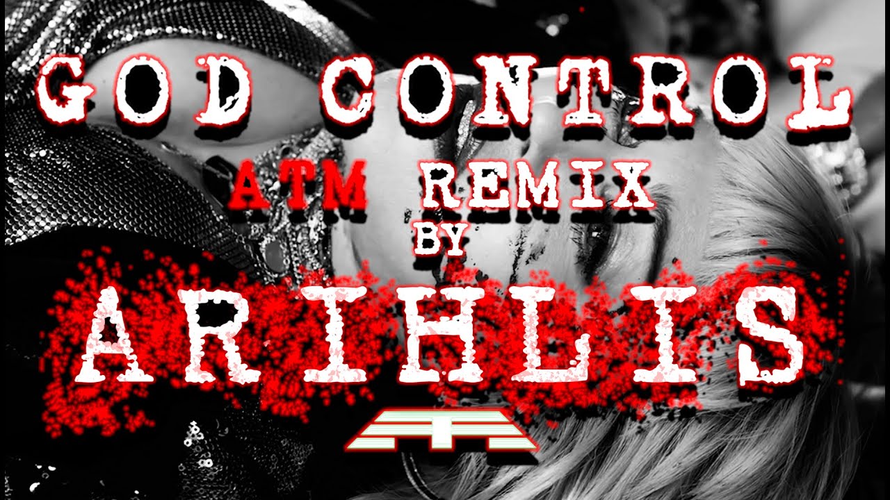 Madonna - God Control [Arihlis ATM Remix]