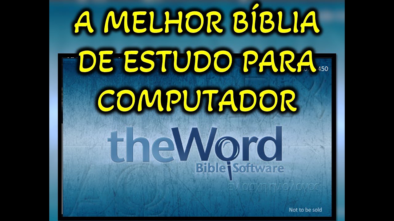 Melhor Bíblia de Estudo para Computador - Totalmente Gratuita