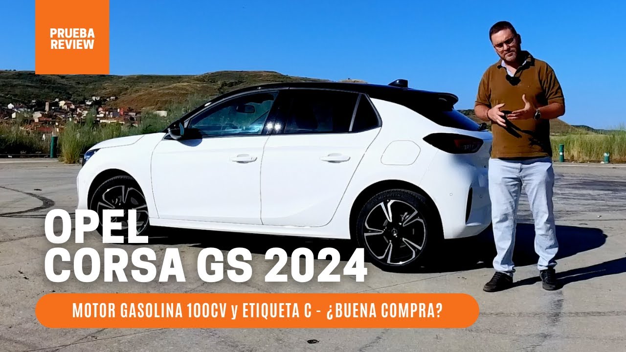🚘 Al volante del Opel Corsa GS 2024 con motor 100cv GASOLINA 🔥 / SuperMotor.Online
