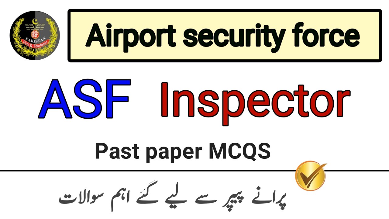 ASF Inspector Past Papers/Airport Security Force/ASF Inspector Model Test For Preparation/FPSC/EP-1
