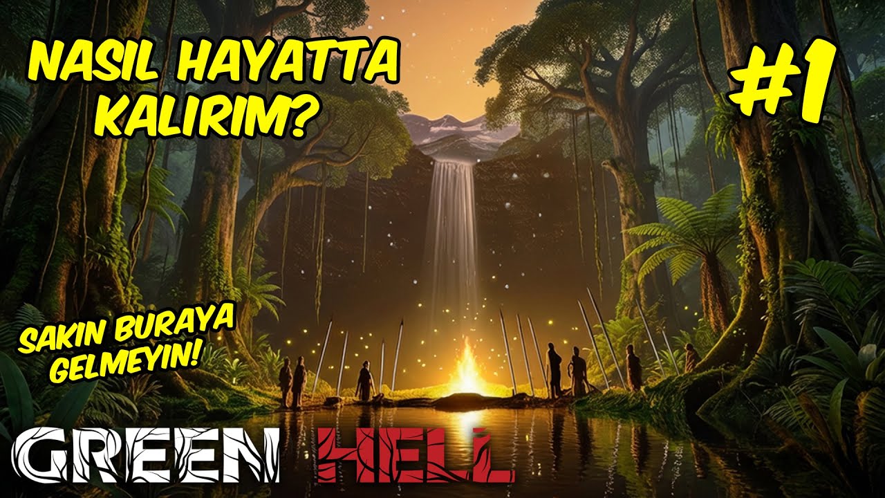 AMAZON ORMANLARINDA İLK GÜN! - Green Hell Türkçe Oynanış Bölüm 1