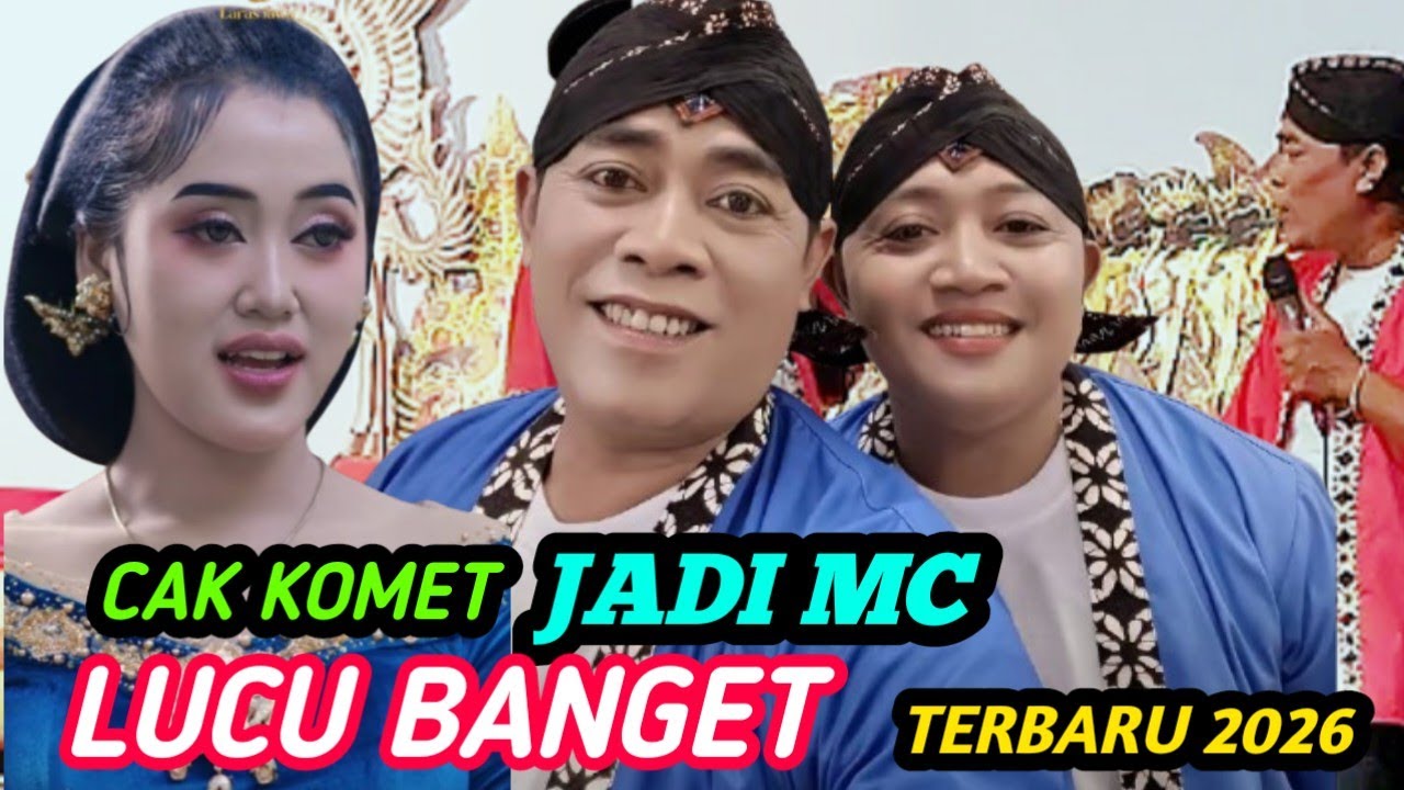 CAK KOMET JADI MC LUCUNE KEBANGETEN TERBARU 2026