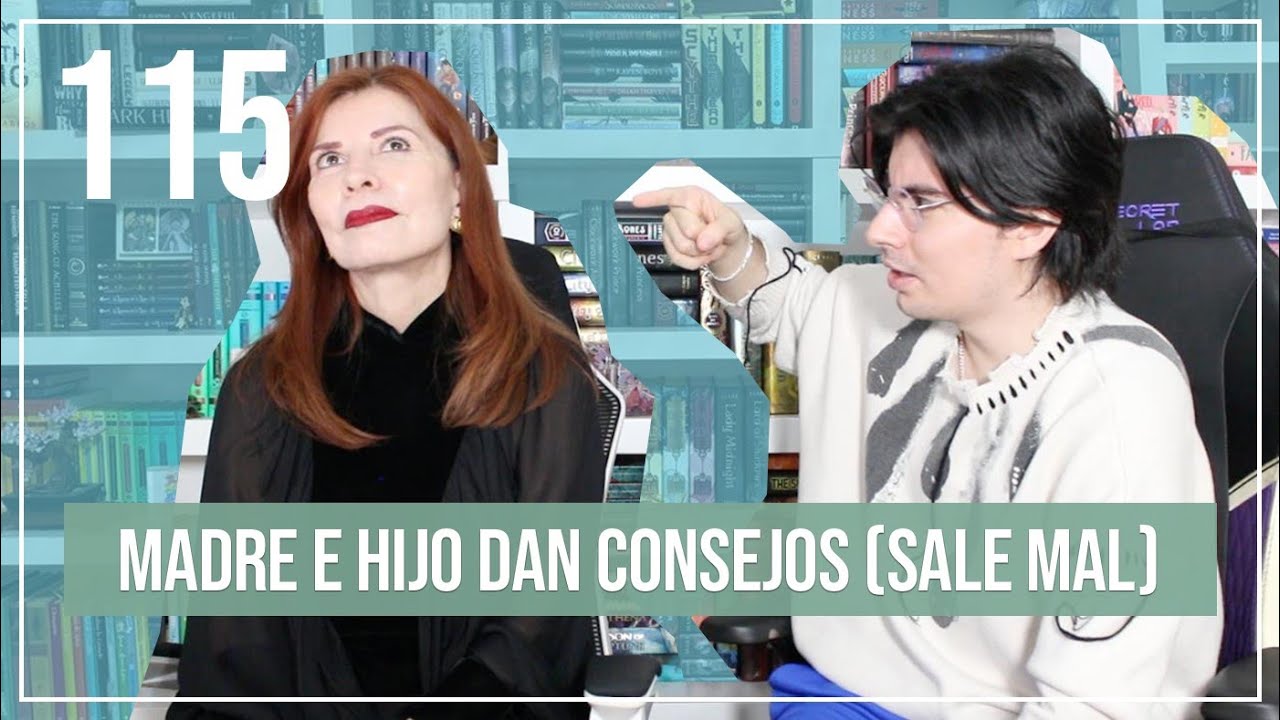 Madre e hijo dan consejos (sale mal) | EP. 115