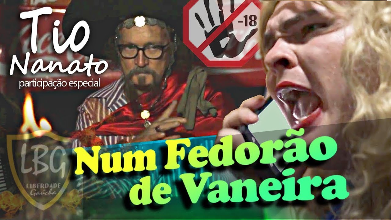 Num Fedorão de Vaneira (Part. Tio Nanato) Grupo Liberdade Gaúcha - Santiago RS