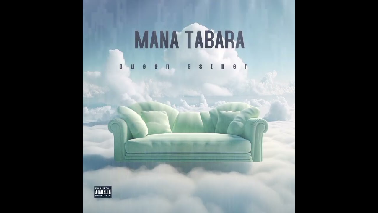 MANA TABARA - Queen Esther ( official audio)
