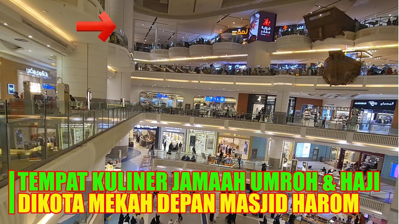 TEMPAT KULINER JAMAAH UMRAH & HAJI DEPAN MASJIDIL HARAM MAKKAH MURAH