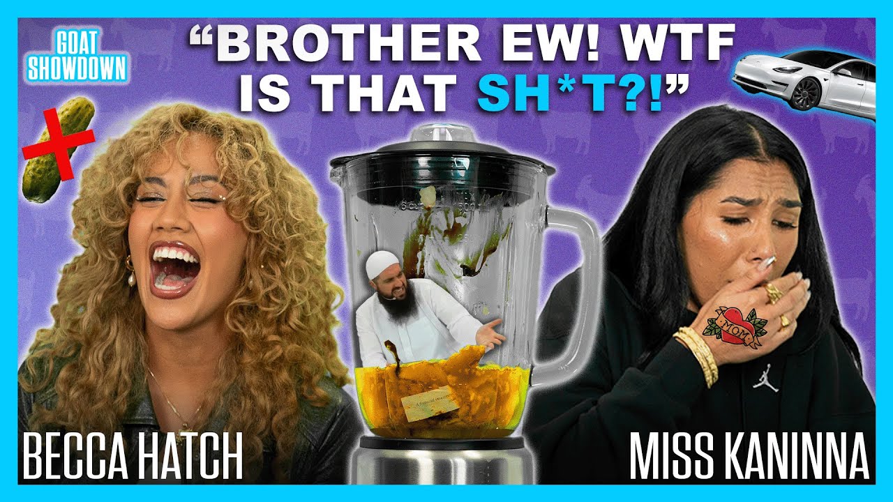 Becca Hatch & Miss Kaninna Argue Over The Best & Worst Things Ever! | GOAT Showdown