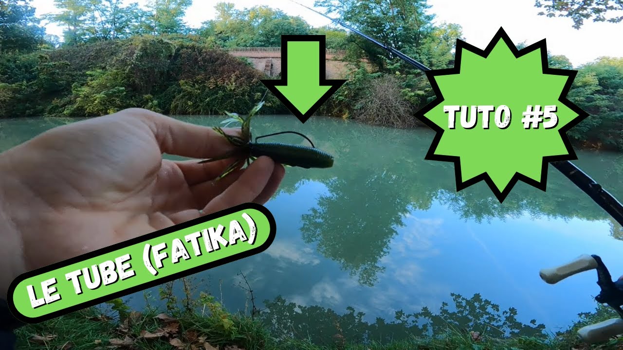 Tuto#5: COMMENT PECHER le BLACK BASS au TUBE (FATIKA)