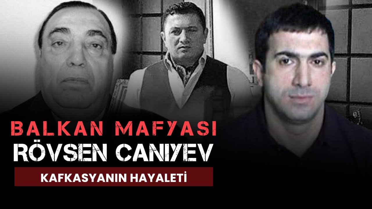 RÖVŞEN CANİYEV: Kafkas Hayaletinin Bitmeyen Savaşı!