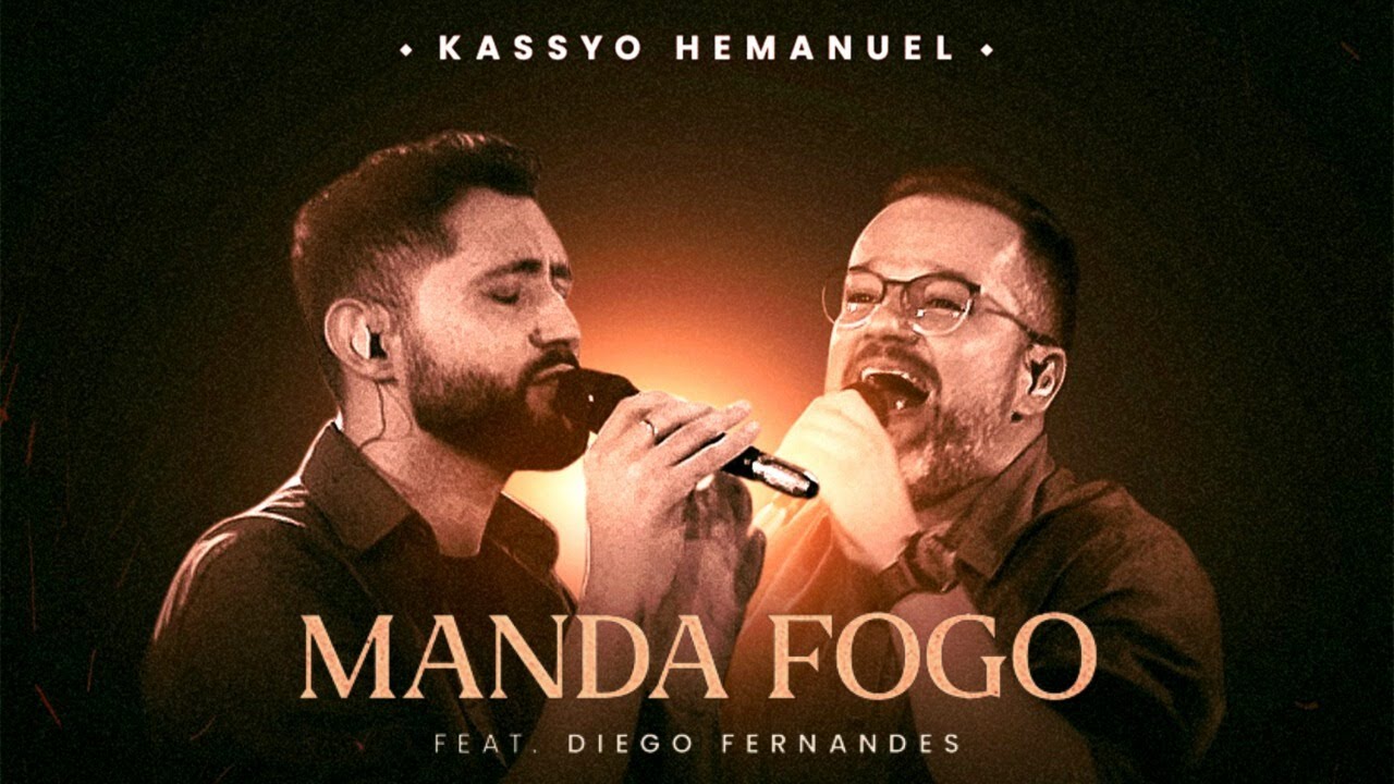 Manda Fogo - Kassyo Hemanuel feat. Diego Fernandes (Live Session)