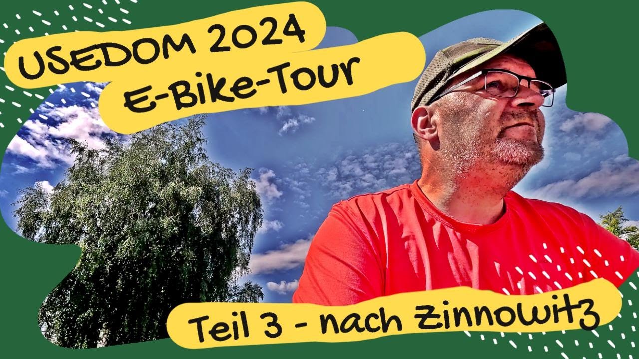 USEDOM 2024 | Teil: 3 | E Bike-Tour | Usedom nach Zinnowitz