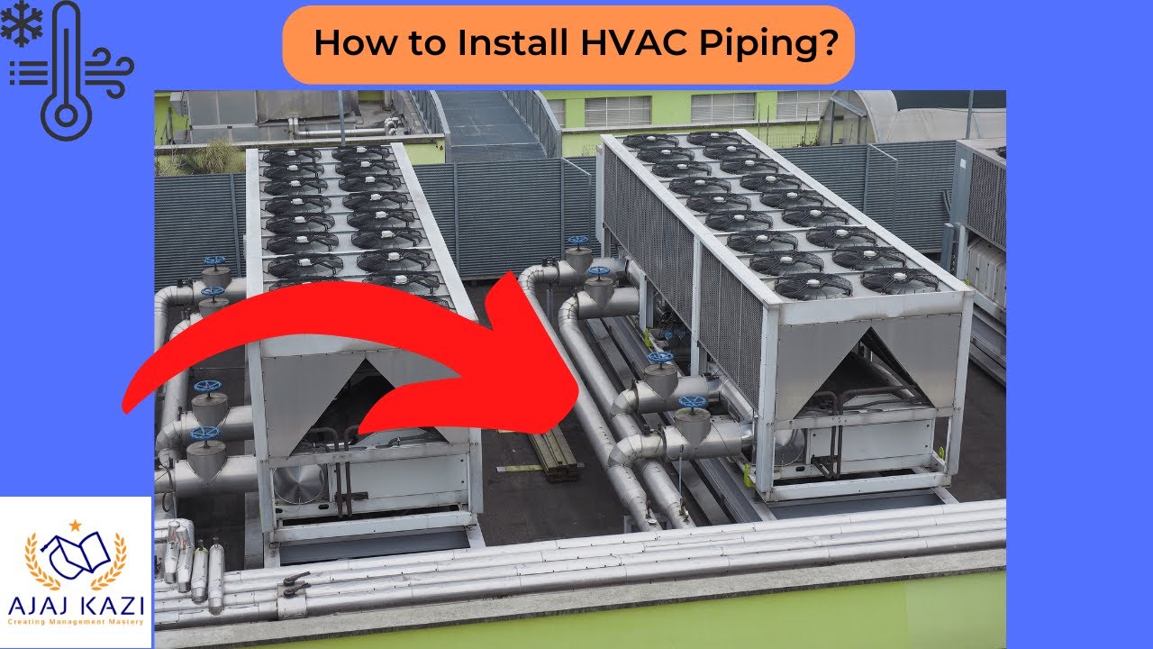 HOW TO INSTALL HVAC PIPING? | HVAC | CHILLED WATER PIPE INSTALLATION STEP BY STEP AJAZ KAZI