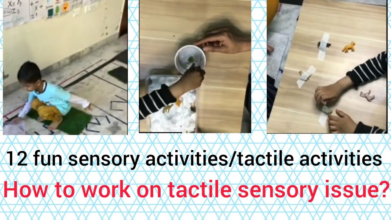 12 fun sensory activities/tactile activities & it’s benefits. How to work on tactile sensory issue.