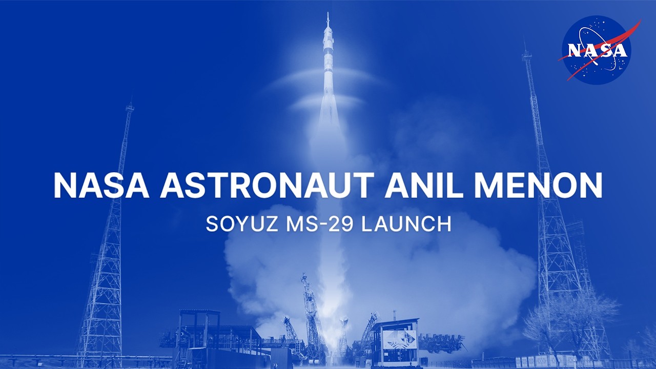 NASA Astronaut Anil Menon Soyuz MS-29 Launch