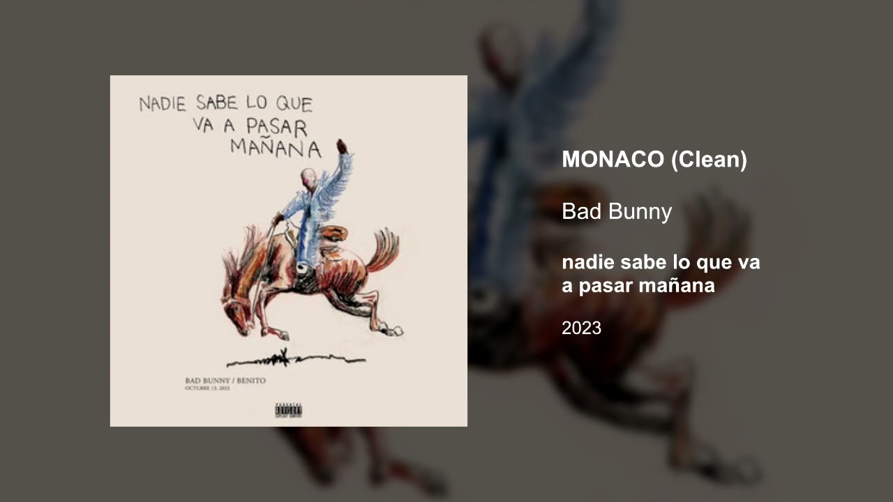 Bad Bunny - MONACO (Clean version)