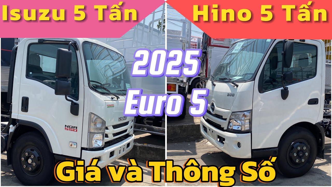 So sánh Isuzu 5 Tấn với Hino 5 Tấn | Báo giá xe Isuzu 5 Tấn và Giá xe Hino 5 Tấn | Isuzu Quận 12