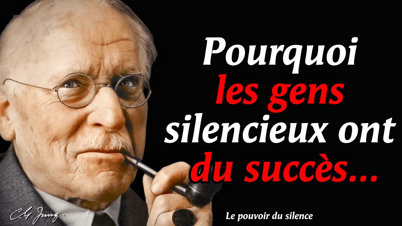 Pourquoi les gens silencieux ont du succès | le pouvoir du silence | Carl Jung
