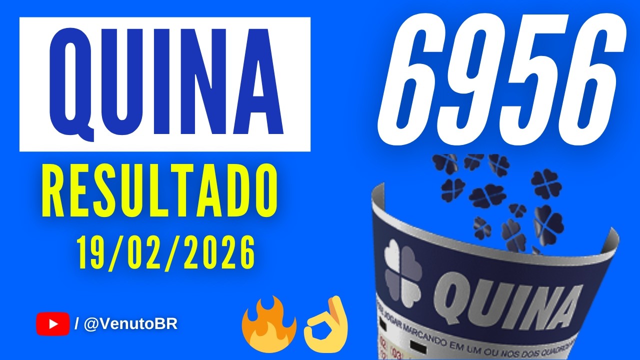 🍀 RESULTADO QUINA 6956