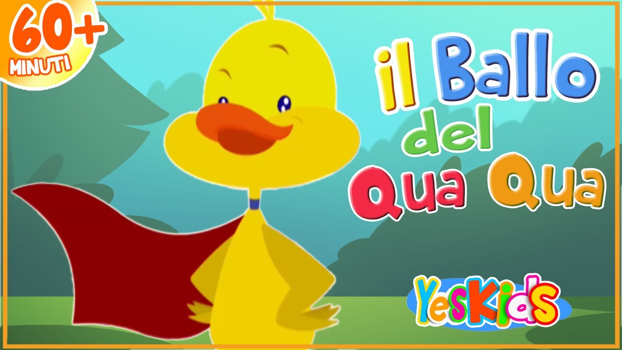 Il Ballo Del Qua Qua + 60 minuti di Canzoni per Bambini di YesKids