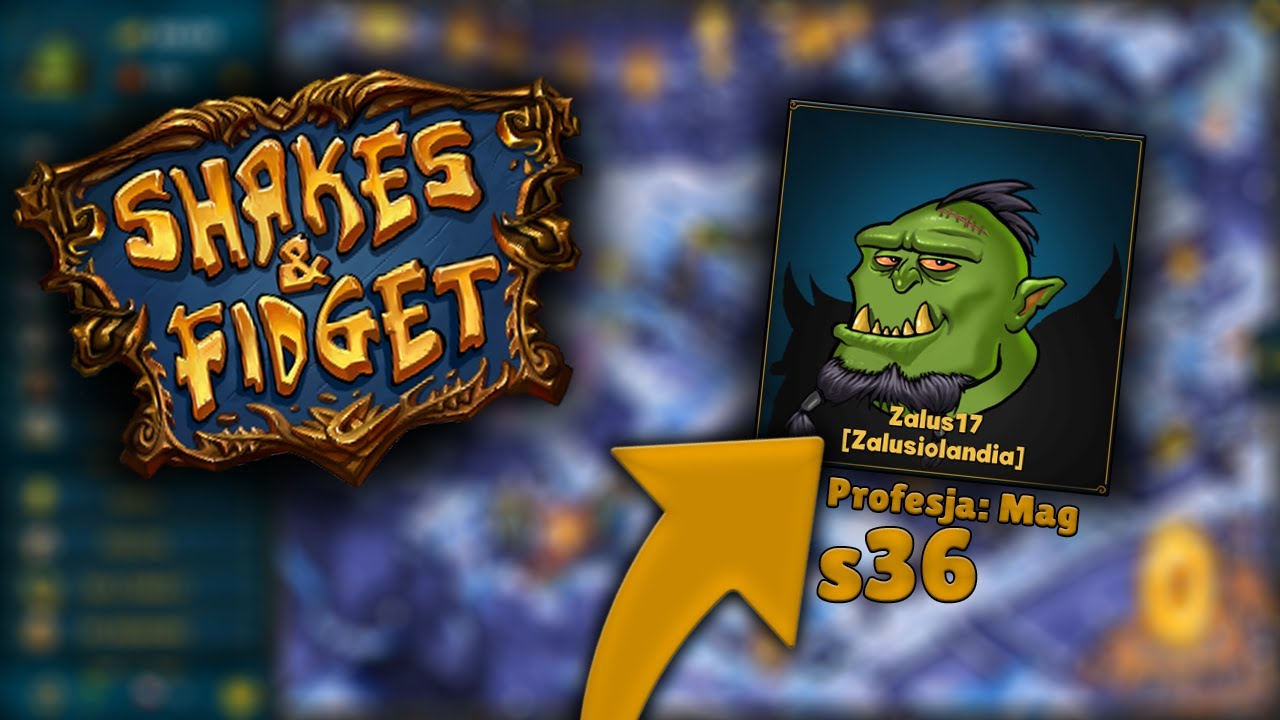 Pierwsze wrażenia! - Shakes & Fidget s36.pl #001