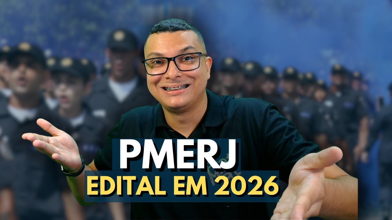 PMERJ 2026: GOVERNADOR REFORÇA EDITAL EM 2026 !