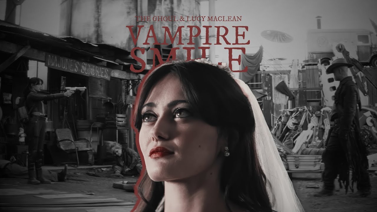 The Ghoul & Lucy MacLean | Vampire Smile