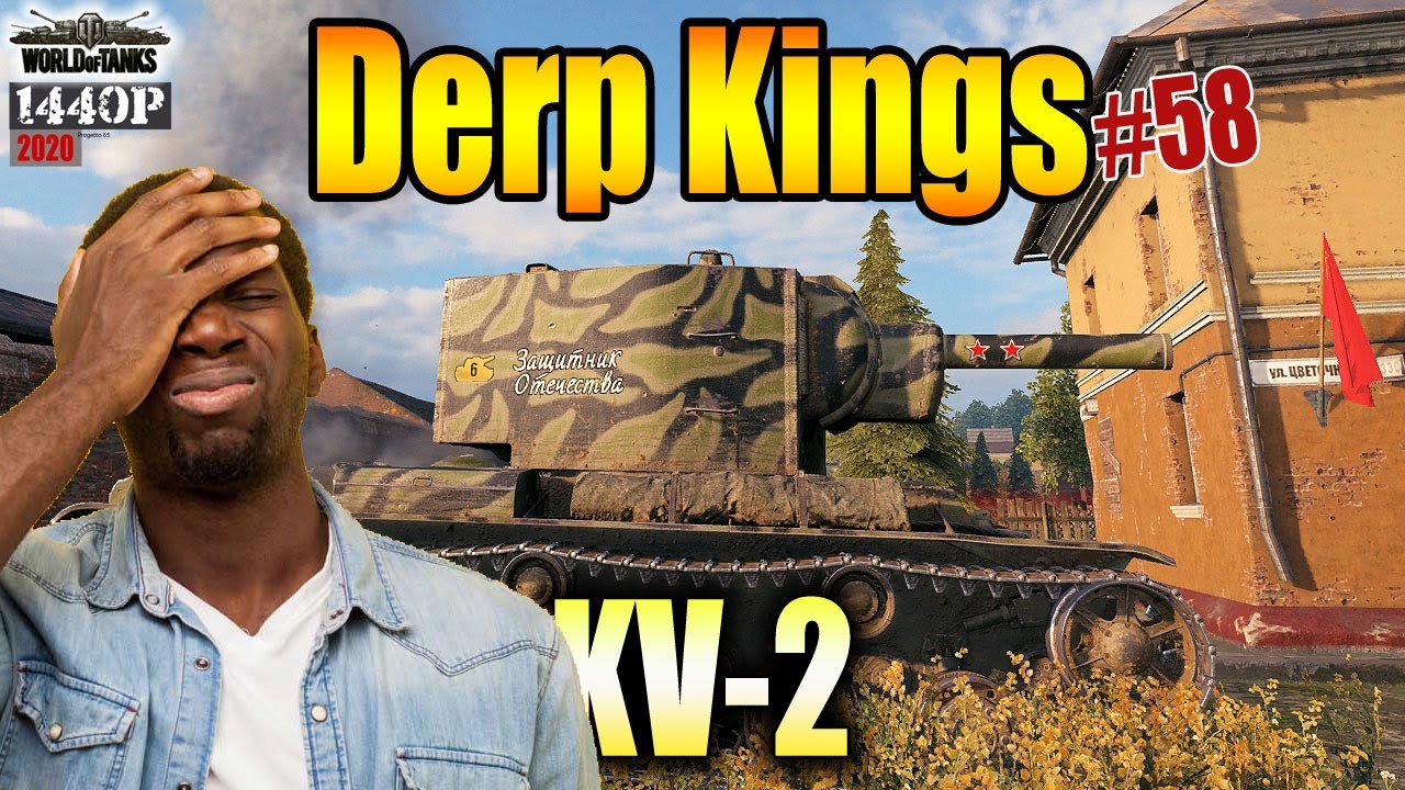KV-2: Derp Kings #58