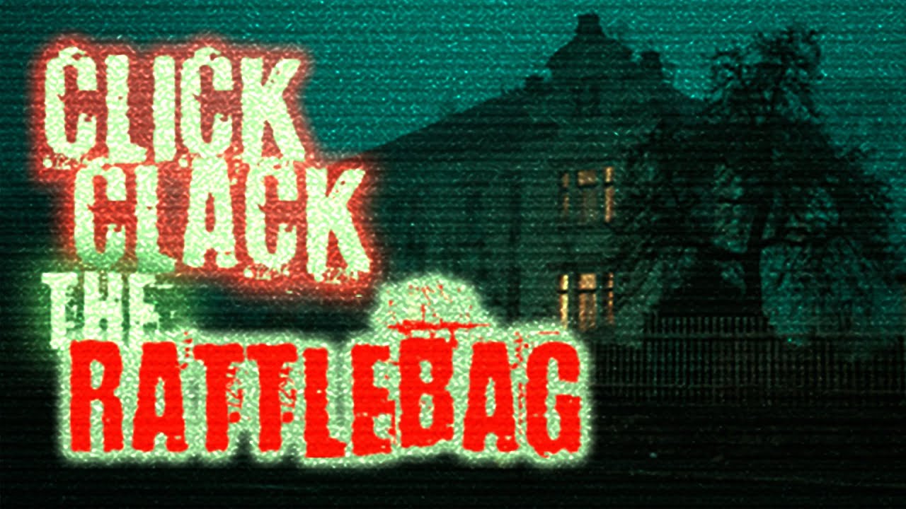 Click Clack the Rattlebag by Neil Gaiman | Creepypasta Horror Narration
