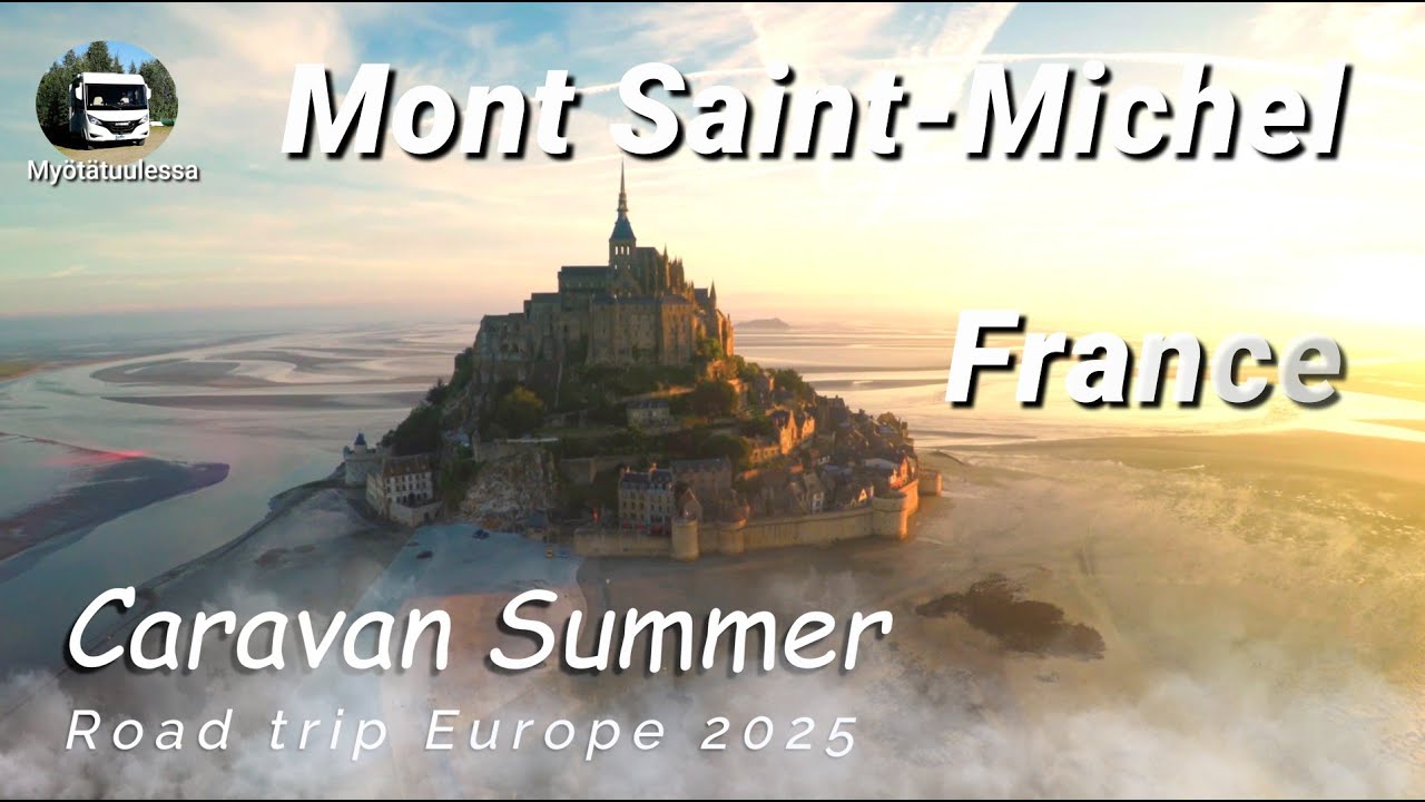 Mont Saint-Michel - Caravan Summer Road Trip