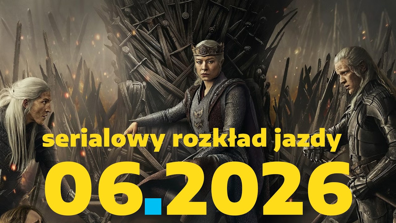 10 premier i powrot&oacute;w czerwca 2026. Serialowy rozkład jazdy | BEZ SPOILER&Oacute;W
