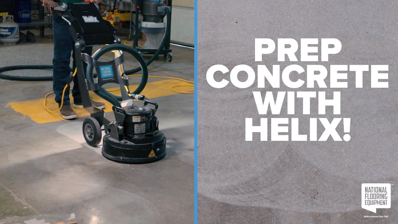 Prep Concrete with Helix