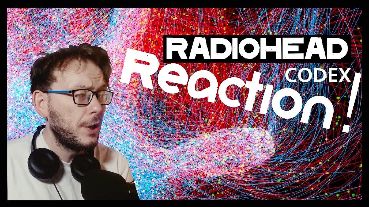 Лучше, чем альбом! Radiohead - Codex (из подвала) | РЕАКЦИЯ