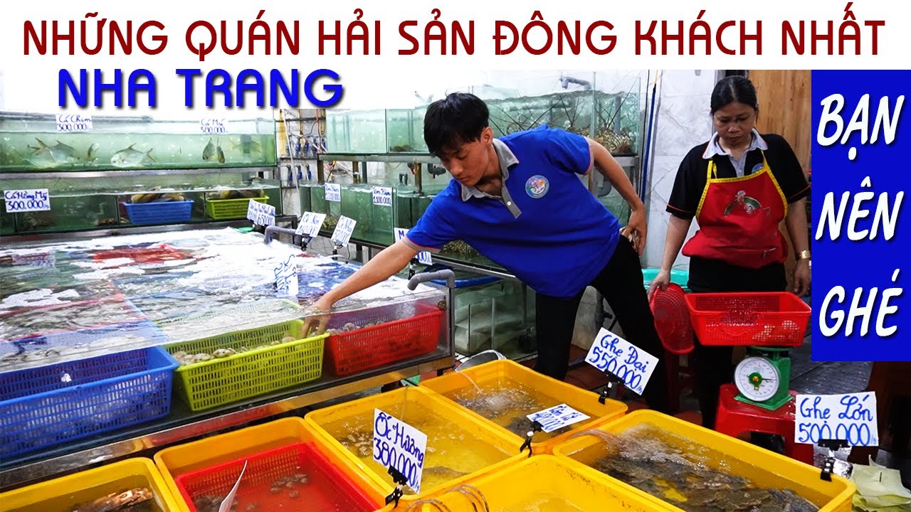 Những Quán Hải Sản Đông Khách Nhất Nha Trang Bạn Nên Ghé